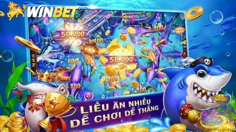 Bắn cá là gì Tìm hiểu thông tin chi tiết cùng Winbet casino