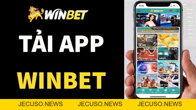 Hướng dẫn tải app winbet - Trải nghiệm ngay trên điện thoại