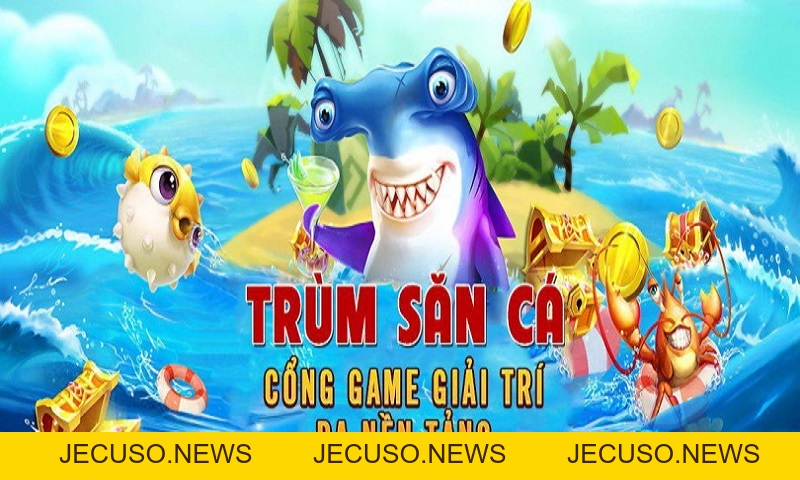 Trùm săn cá có gì đặc biệt, có nên tham gia hay không?