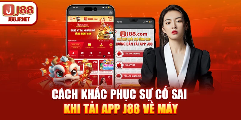 Tải App J88: Link Android & IOS Chuẩn Nhất 2026
