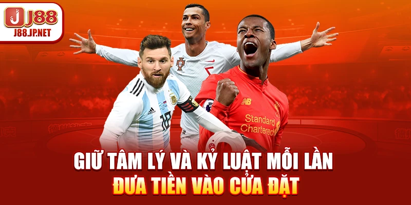 5 Kinh Nghiệm Cá Độ Bóng Đá J88 Bất Bại 2026