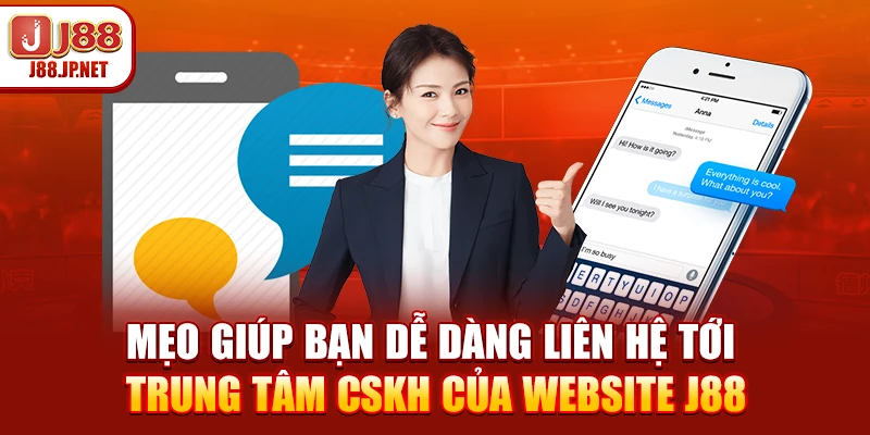 Cách Liên Hệ J88: Hotline & Livechat 24/7