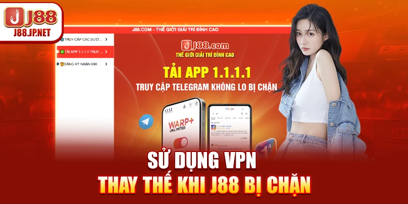 Cách Vào J88 Bị Chặn: Mẹo Vượt Rào Cấp Tốc 2026