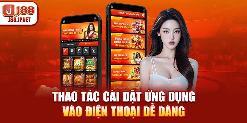 Tải App J88: Link Android & IOS Chuẩn Nhất 2026