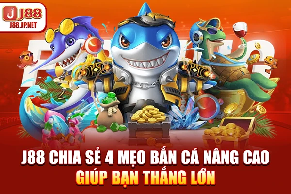 12 Mẹo Bắn Cá Bất Bại: Kỹ Thuật Bắn Ria & Băng Bi