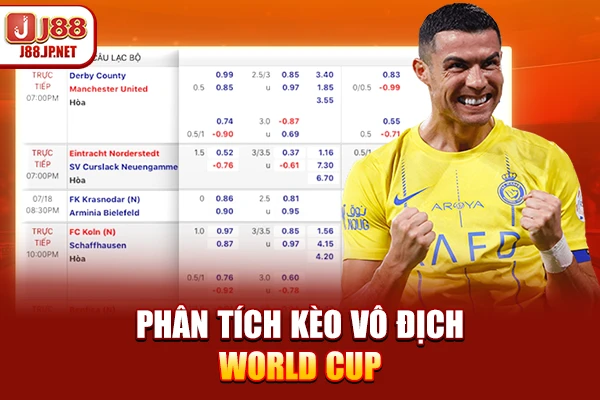 Kèo Cá Cược World Cup J88: Soi Kèo Là Thắng