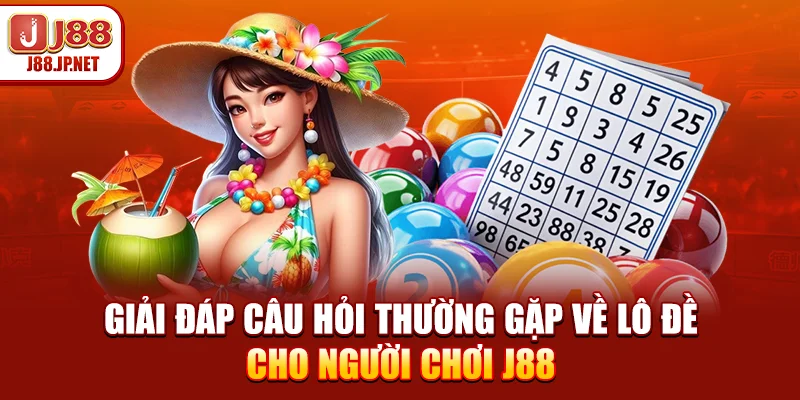 Câu Hỏi Thường Gặp Về Lô Đề Trực Tuyến Phổ Biến Nhất