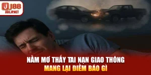 Giải Mã Giấc Mơ J88: Tra Sổ Mơ Lô Đề Chuẩn