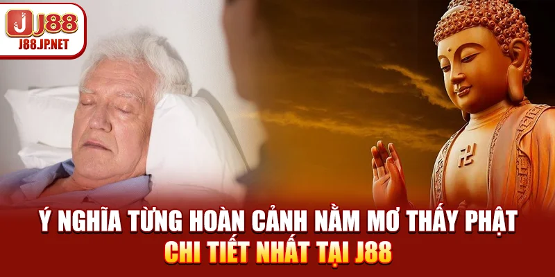 Nằm Mơ Thấy Phật Mang Theo Điềm Báo Tâm Linh Bí Ẩn